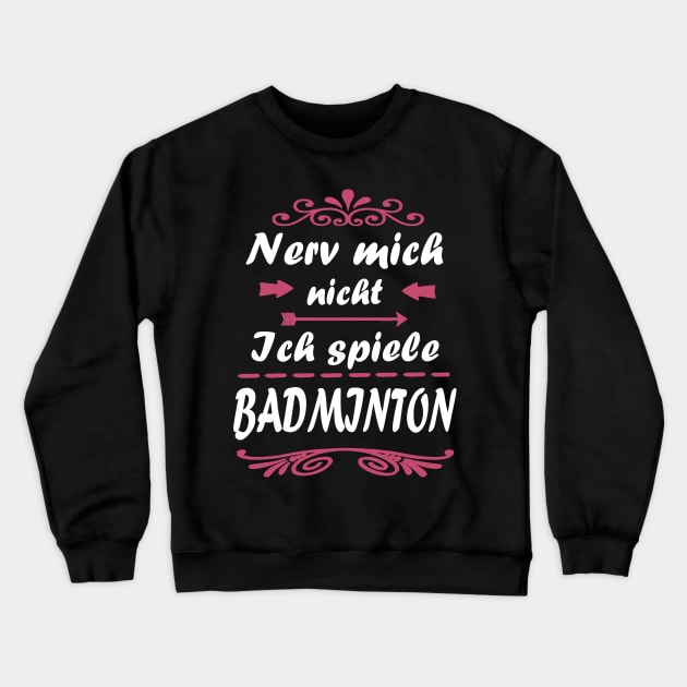 Badminton Mädchen Federball Frauen Doppel Crewneck Sweatshirt by FindYourFavouriteDesign